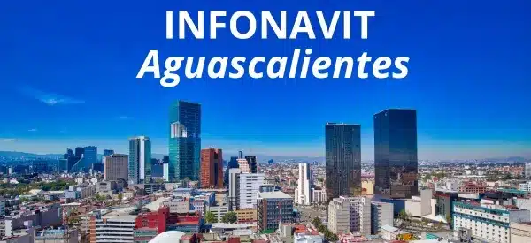 Oficinas infonavit en Aguascalientes